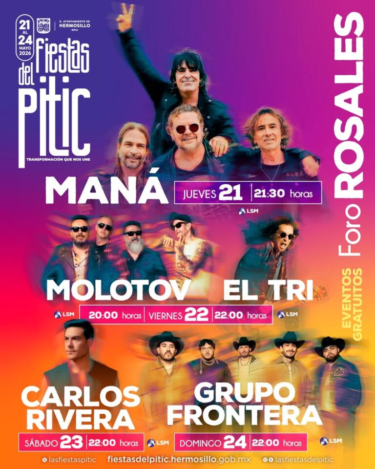 Fiestas del Pitic 2026 en Hermosillo ofrecerá conciertos gratuitos del 21 al 24 de mayo