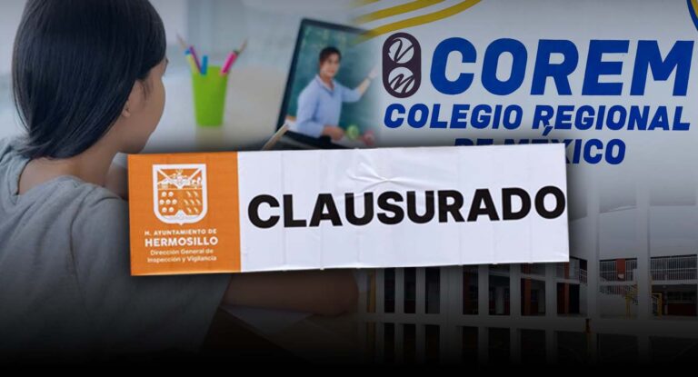 Retraso en documento oficial obliga a cierre temporal del Colegio Corem en Hermosillo