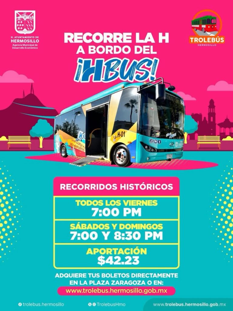 Recorridos históricos en Hermosillo con el HBus durante el fin de semana