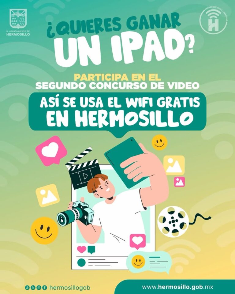 Hermosillo alcanza 360 puntos de Wi-Fi gratuito y lanza concurso de video