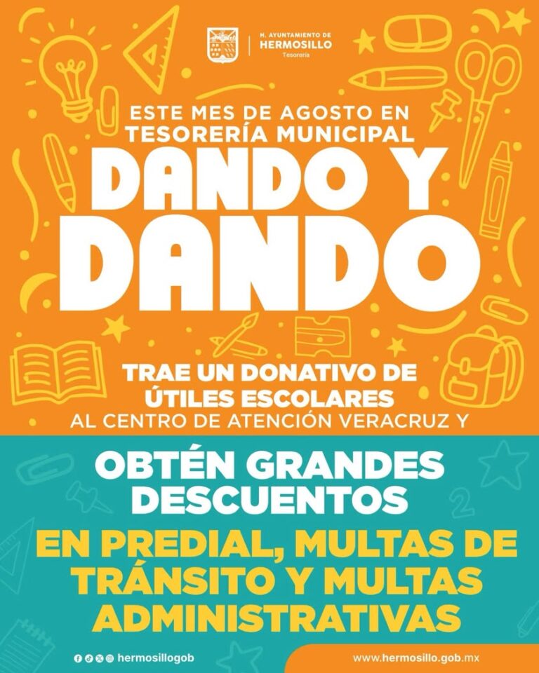 Dando y Dando 2026: descuentos municipales por donación de útiles escolares en Hermosillo