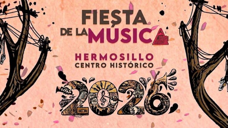 Fiesta de la Música regresa a Hermosillo con 80 proyectos musicales en 2026 Fiesta de la Música regresa a Hermosillo con 80 proyectos musicales en 2026