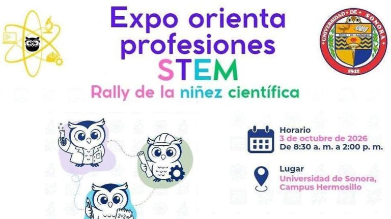 Universidad de Sonora anuncia Rally de la Niñez Científica y Expo Profesiones STEM 2026