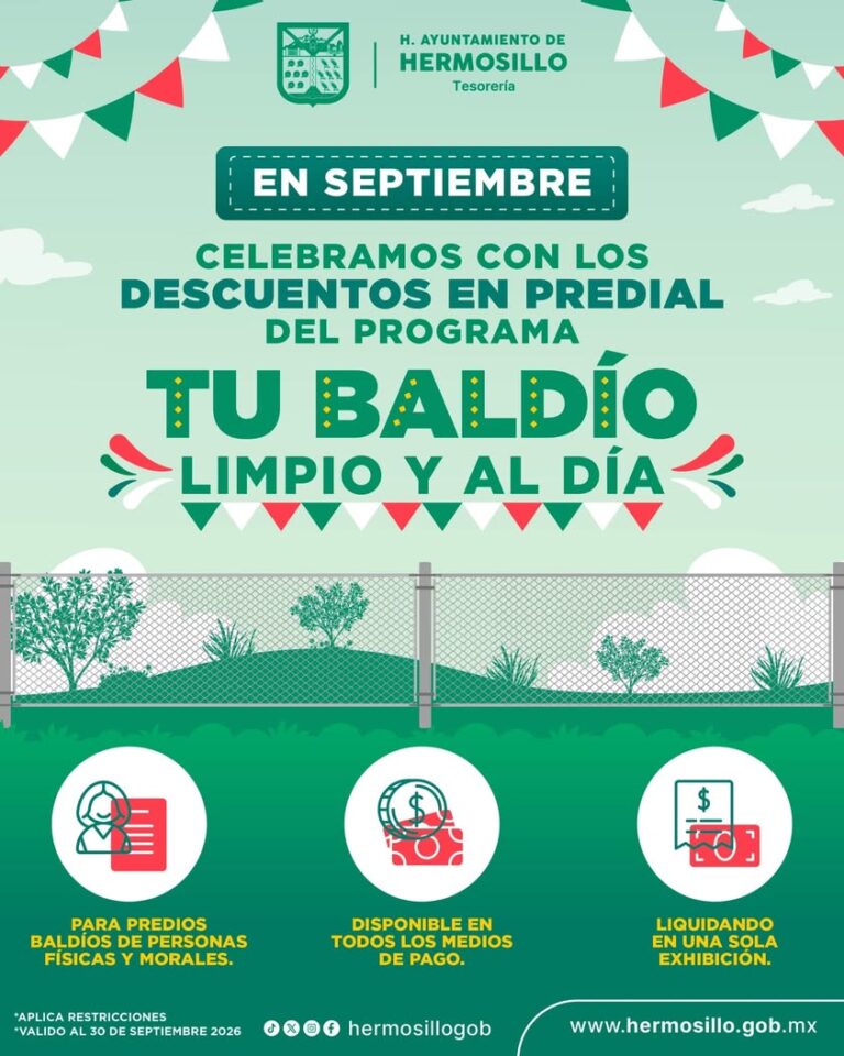 Programa de descuentos para regularizar predios baldíos en Hermosillo