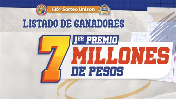 Ganadores del 136 Sorteo Unison: premio mayor para Hermosillo Ganadores del 136 Sorteo Unison: premio mayor para Hermosillo