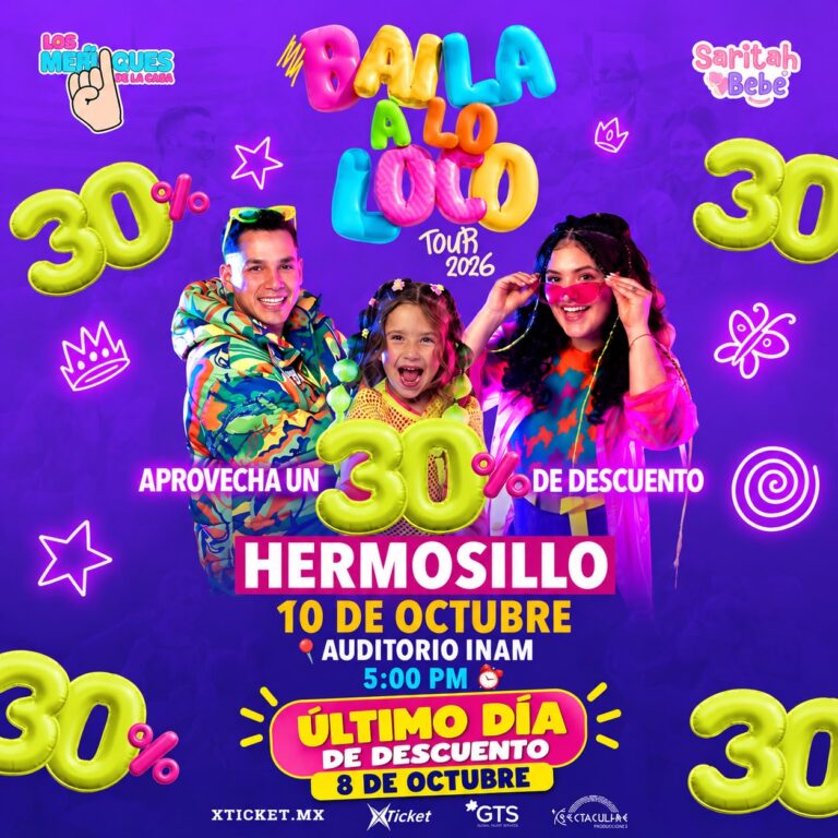 ¡Los Meñiques de la Casa llegan a Hermosillo con su espectacular “Baila a lo Loco Tour 2026”! Los Meñiques de la Casa y Saritah Bebé anuncian Baila a lo Loco Tour 2026 en Hermosillo, el 10 de octubre en el Auditorio INAM.