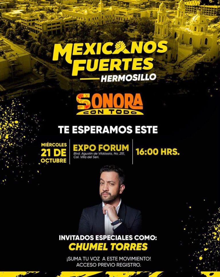Chumel Torres estará en Hermosillo como invitado especial del movimiento “Mexicanos Fuertes” Chumel Torres estará en Hermosillo el 21 de octubre como invitado especial de Mexicanos Fuertes. Conoce el lugar, horario y requisitos de acceso.