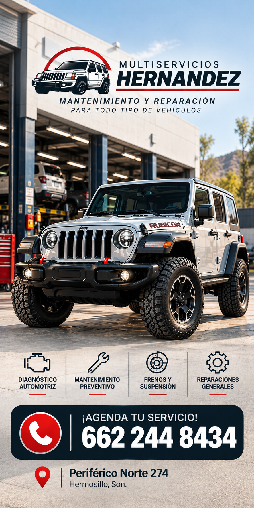 Multiservicios Hernández, mantenimiento y reparación automotriz en Periférico Norte 274, Hermosillo. Teléfono 662 244 8434